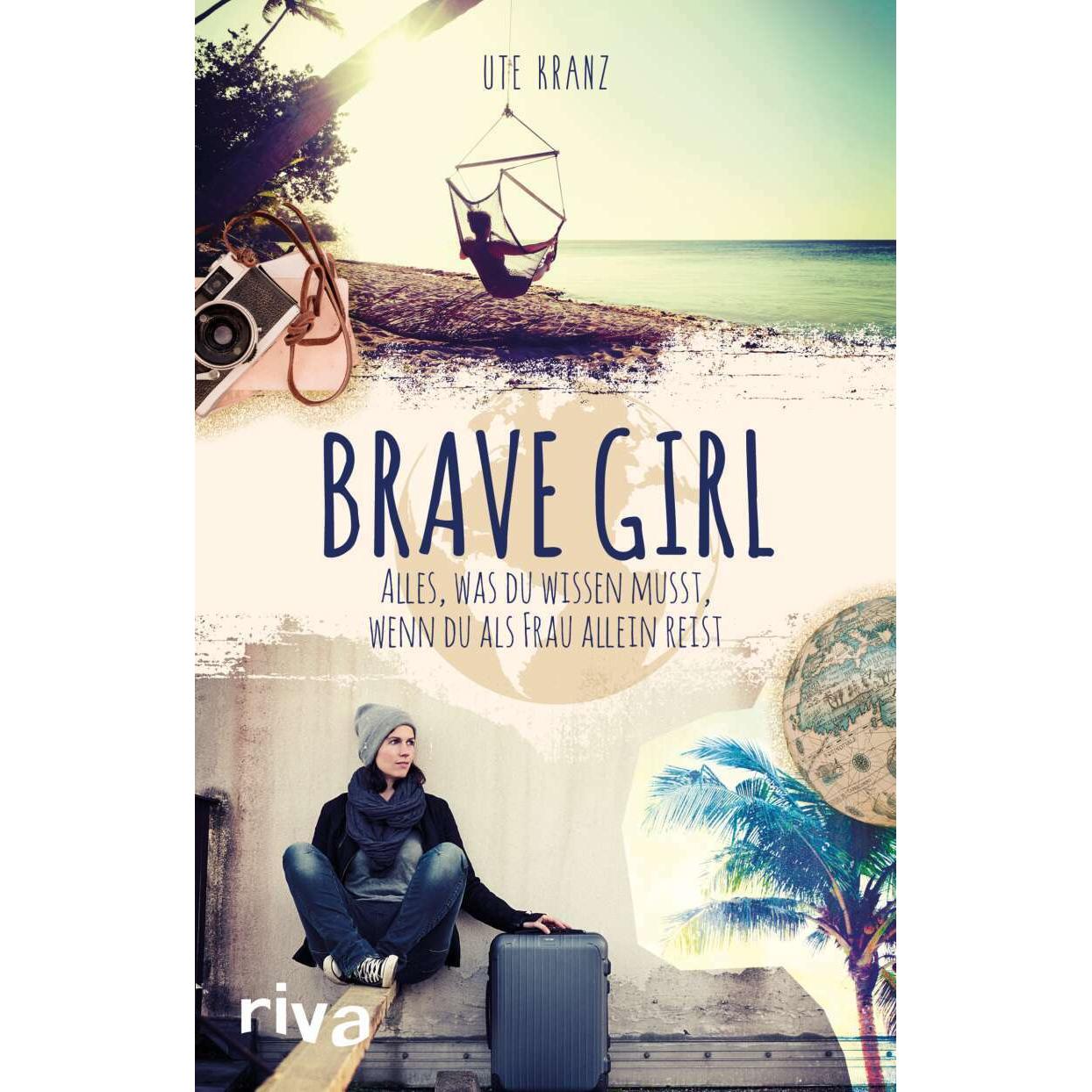 Brave Girl, Ratgeber von Ute Kranz
