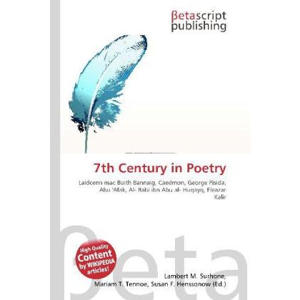7th Century in Poetry, Fachbücher von Lambert M. Surhone, Mariam T. Tennoe, Susan F. Henssonow