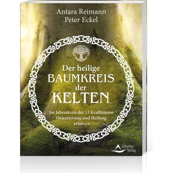 Thumbnail - Der heilige Baumkreis der Kelten, Ratgeber von Antara Reimann, Peter Eckel