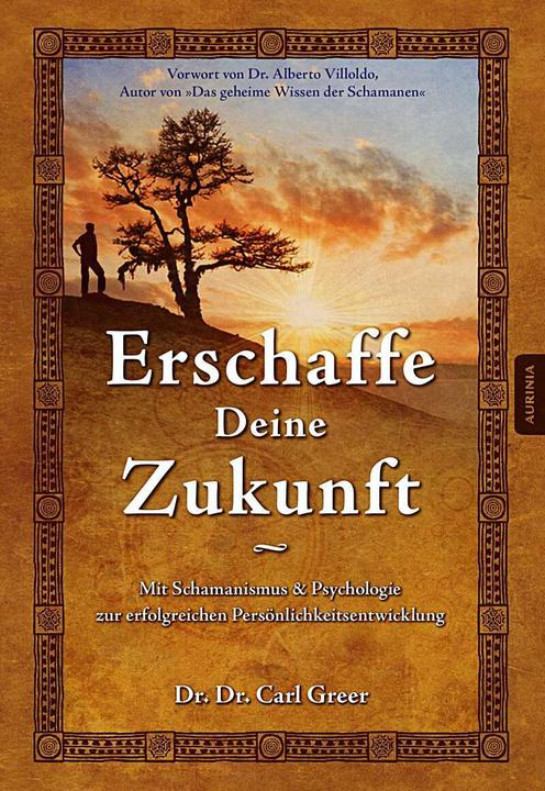 Produktbild Verändere die Geschichte Deines Lebens - Erschaffe Deine Zukunft (Deutsch, Alberto Villoldo, 2018)