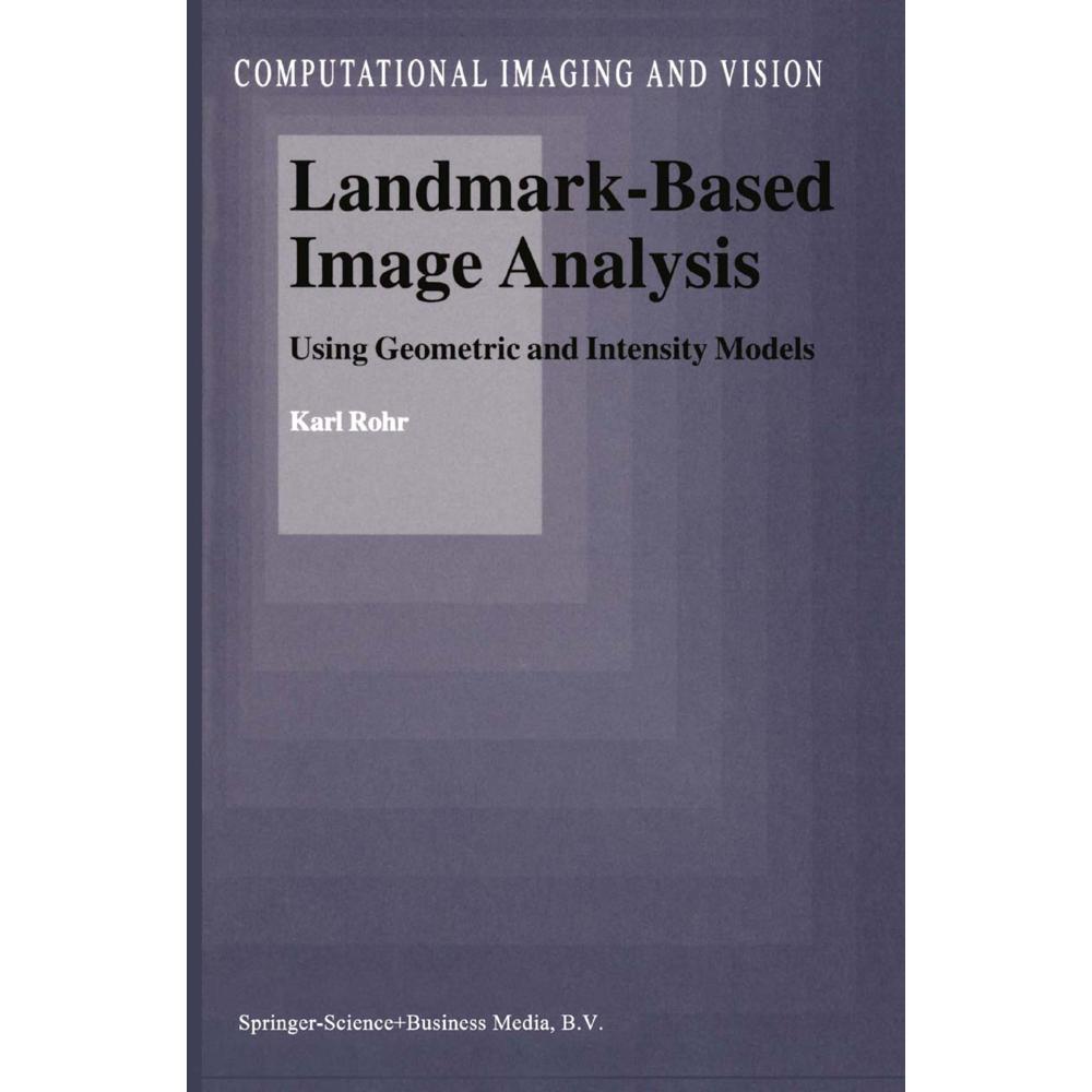 Thumbnail - Landmark-Based Image Analysis, Fachbücher von Karl Rohr