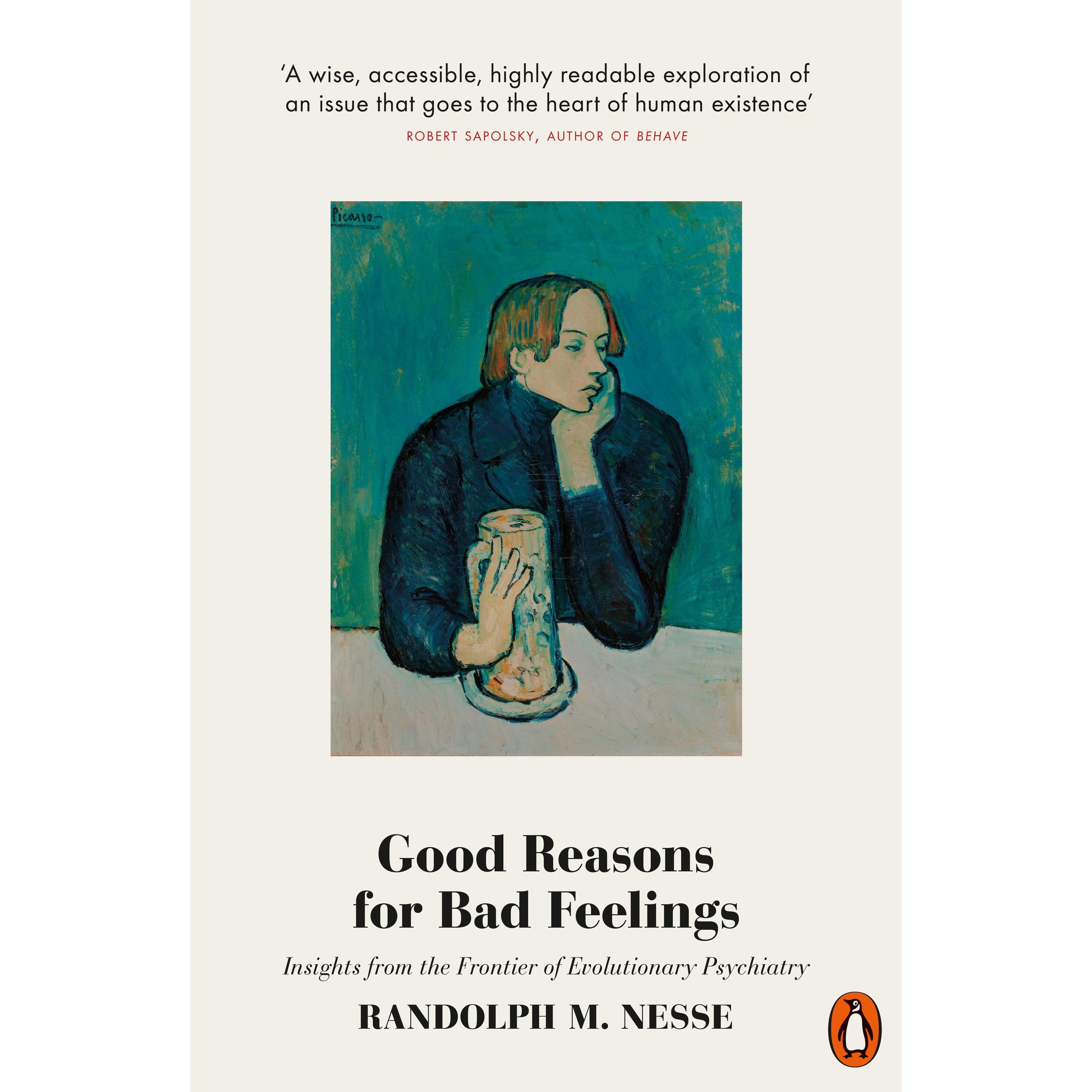 Good Reasons for Bad Feelings, Fachbücher von Randolph M. Nesse