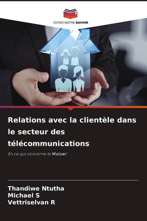 Immagine prodotto Relations avec la clientèle dans le secteur des télécommunications (Michael S, Thandiwe Ntutha, Vettriselvan R, 2024)