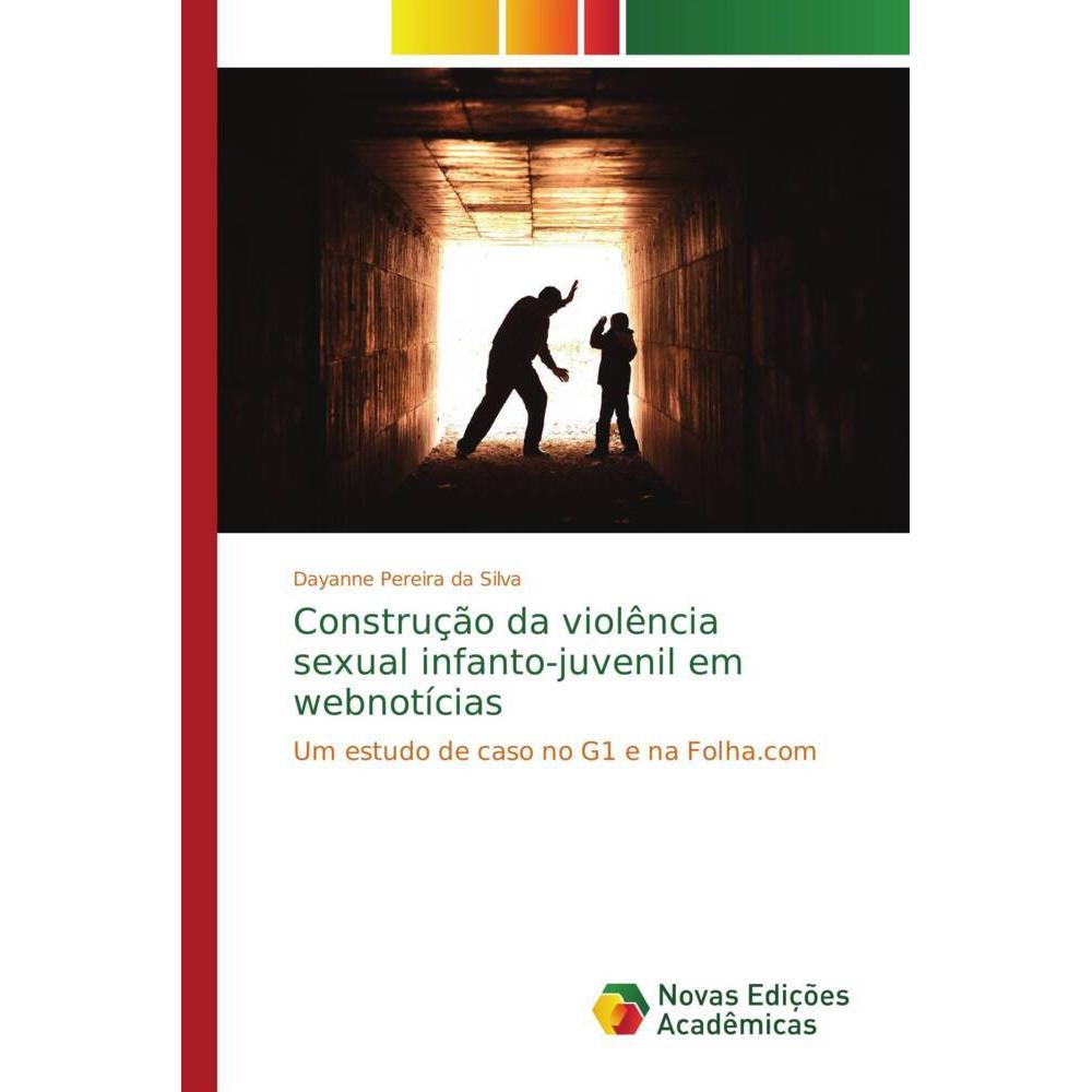 Construção da violência sexual infanto-juvenil em webnotícias, Fachbücher