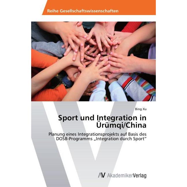 Sport und Integration in Ürümqi/China, Ratgeber von Bing Xu