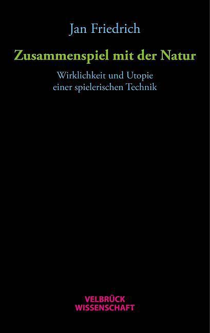 Produktbild Zusammenspiel mit der Natur (Deutsch, Jan Friedrich, 2015)