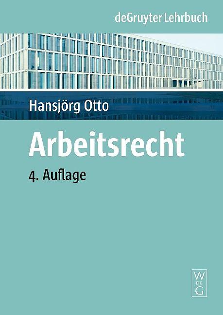 Produktbild Arbeitsrecht (Deutsch, Hansjörg Otto, 2008)