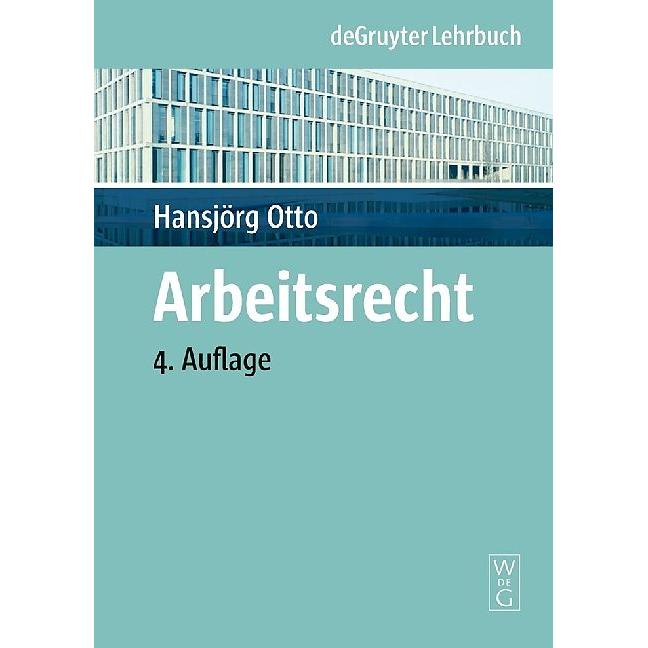 Arbeitsrecht, Fachbücher von Hansjörg Otto