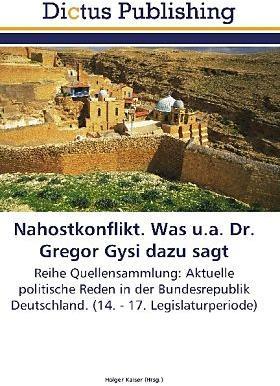 Image du produit Conflit au Proche-Orient. Ce qu'en dit, entre autres, le Dr Gregor Gysi (Allemand, 2011)