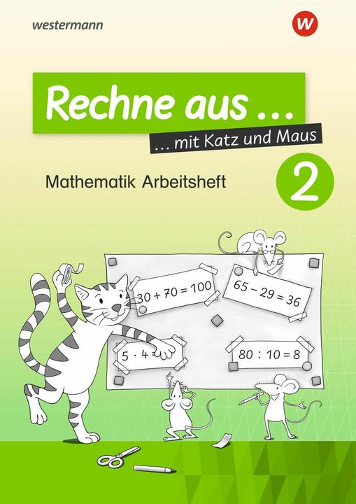 Produktbild Rechne aus mit Katz und Maus 2. Mathematik. Ausgabe 2018. Arbeitshefte (Deutsch, Carmen Damaris Pilnei, Horst Erdmann, 2018)
