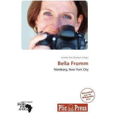 Bella Fromm, Ratgeber von Janeka Ane Madisyn