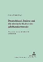 Produktbild Deutschland, Italien und die slavische Kultur der Jahrhundertwende (Deutsch, Gerhard Ressel, 2005)