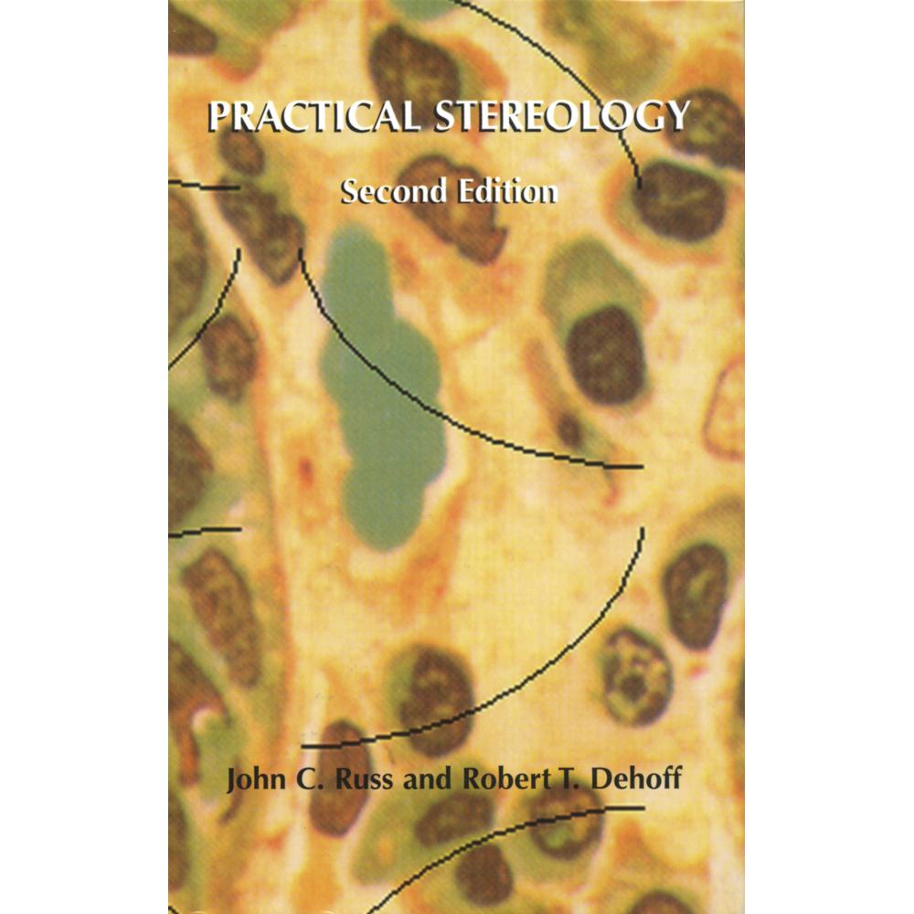Practical Stereology, Fachbücher von John C. Russ, Robert T. Dehoff