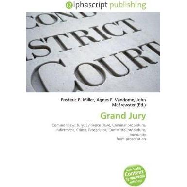 Grand Jury, Fachbücher von Agnes F. Vandome, Frederic P. Miller, John McBrewster