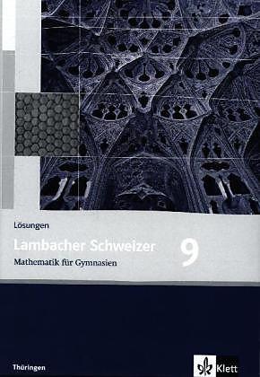Produktbild Lambacher Schweizer. 9. Schuljahr. Lösungen. Thüringen (Deutsch, Ernst Klett Verlag, 2014)