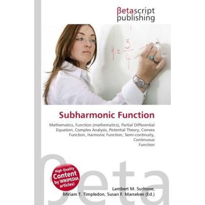 Thumbnail - Subharmonic Function, Fachbücher von Lambert M. Surhone, Miriam T. Timpledon, Susan F. Marseken
