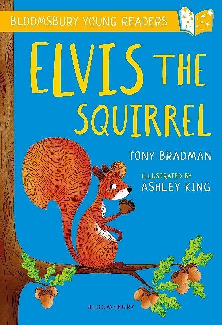 Produktbild Elvis the Squirrel: A Young Reader (Englisch, Tony Bradman)