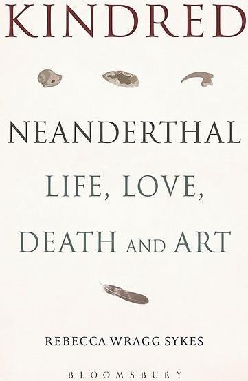 Kindred (Englisch, Rebecca Wragg Sykes)