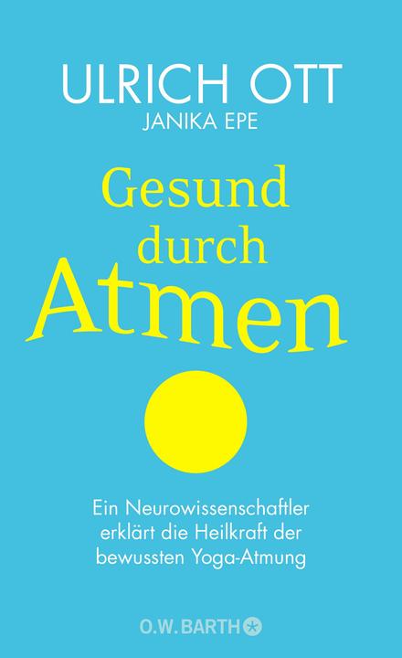 Produktbild Gesund durch Atmen (Deutsch, Janika Epe, Ulrich Ott, 2018)