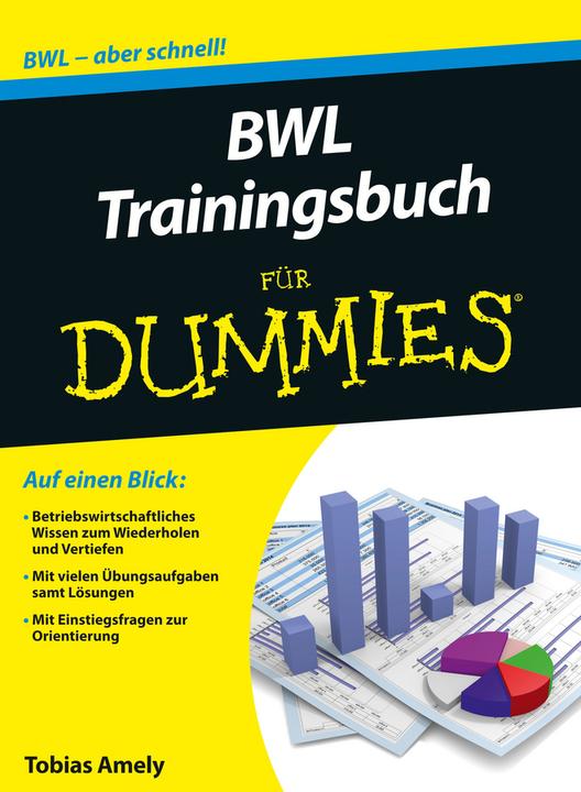 Produktbild BWL Trainingsbuch für Dummies (Deutsch, Tobias Amely, 2014)