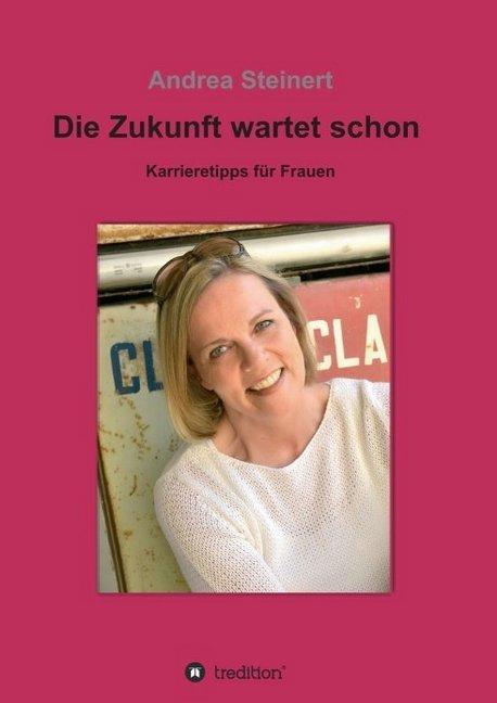 Produktbild Die Zukunft wartet schon (Deutsch, Andrea Steinert, 2016)