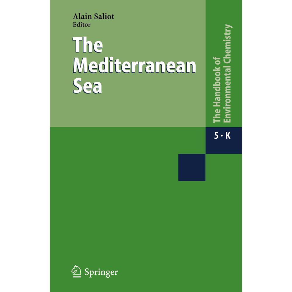 The Mediterranean Sea, Fachbücher von Alain Saliot