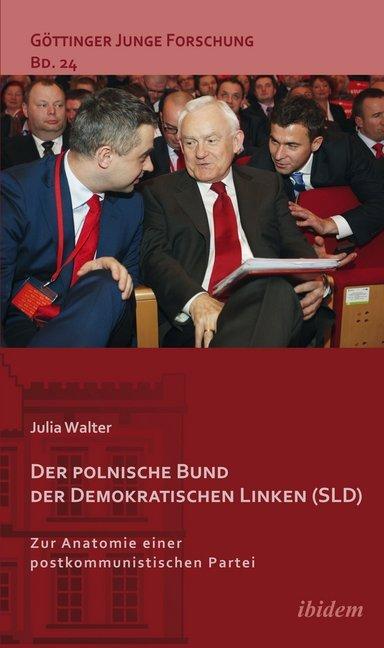 Produktbild Der polnische Bund der Demokratischen Linken (SLD) (Deutsch, Julia Walter, 2015)