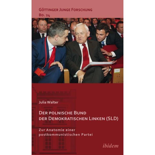 Der polnische Bund der Demokratischen Linken (SLD), Fachbücher von Julia Walter
