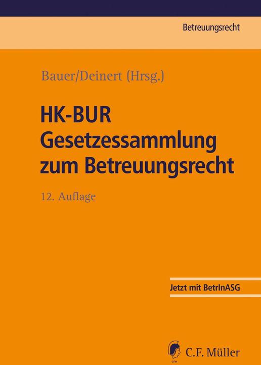 Image du produit HK-BUR Gesetzessammlung zum Betreuungsrecht (Allemand, Axel Bauer, Horst Deinert, 2024)