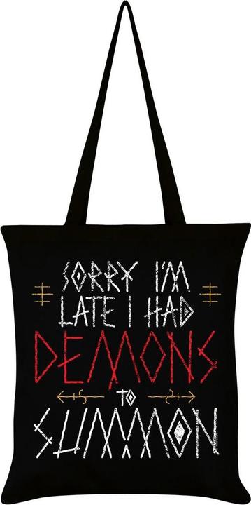 Actual product image Grindstore Tote Bag Sorry Im Late I Had Demons To Summon
