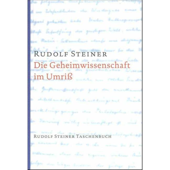 Die Geheimwissenschaft im Umriss, Ratgeber von Rudolf Steiner