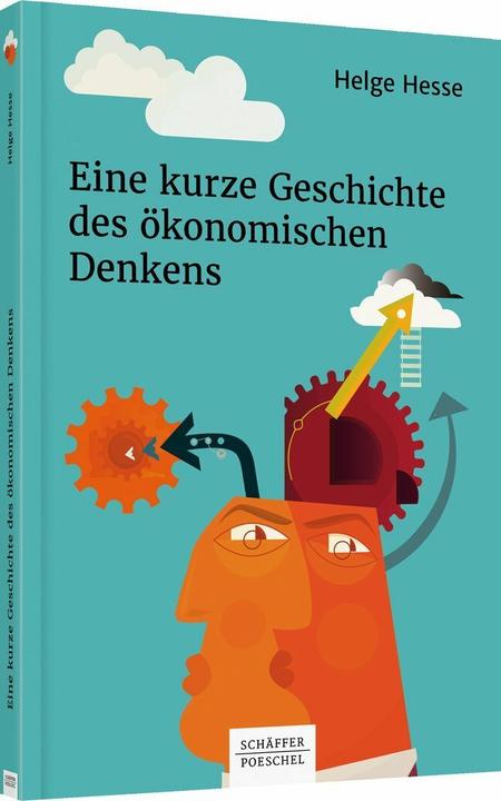 Produktbild Eine kurze Geschichte des ökonomischen Denkens (Deutsch, Helge Hesse, 2018)