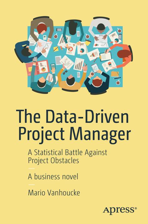 Produktbild The Data-Driven Project Manager (Englisch, Mario Vanhoucke, 2018)