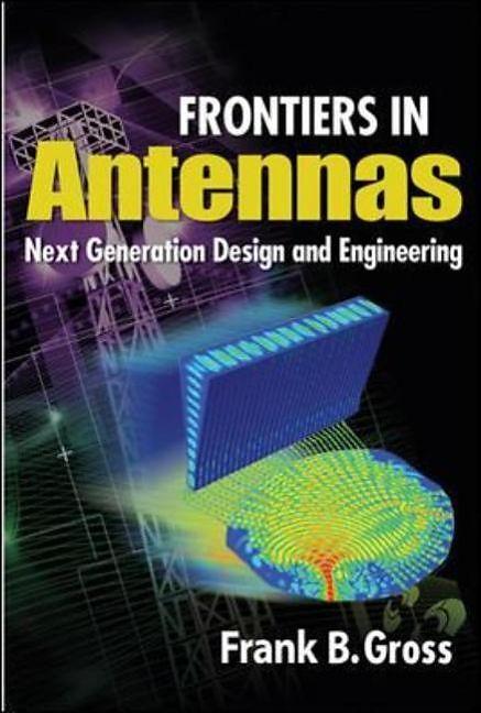 Produktbild Frontiers in Antennas: Next Generation Design & Engineering (Englisch)