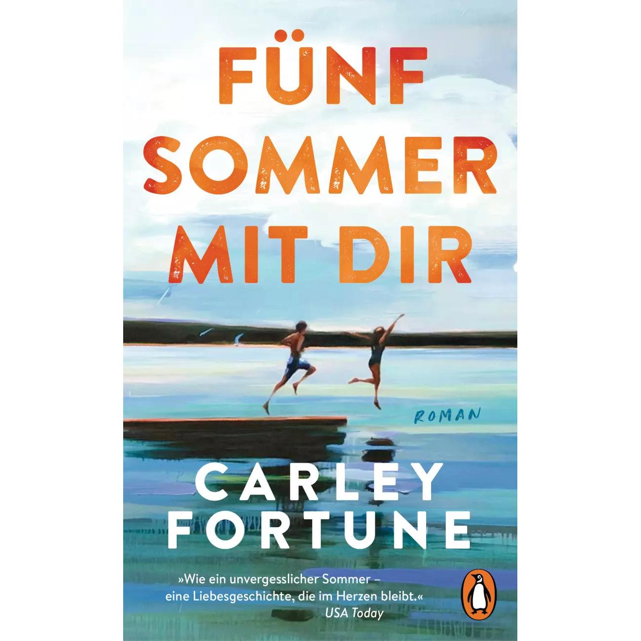 Fünf Sommer mit dir, Belletristik von Carley Fortune