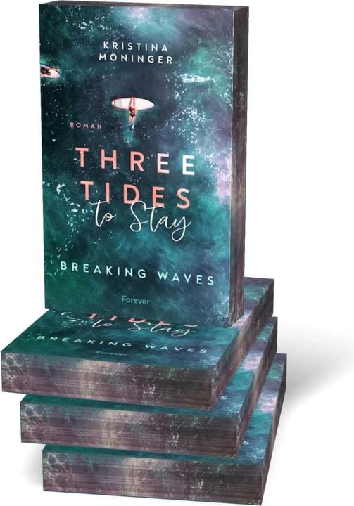 Actual product image Three Tides to Stay (Breaking Waves 3) (German, Kristina Moninger, 2024)