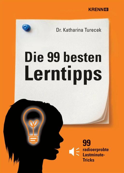 Produktbild Die 99 besten Lerntipps (Deutsch, Katharina Turecek, 2010)