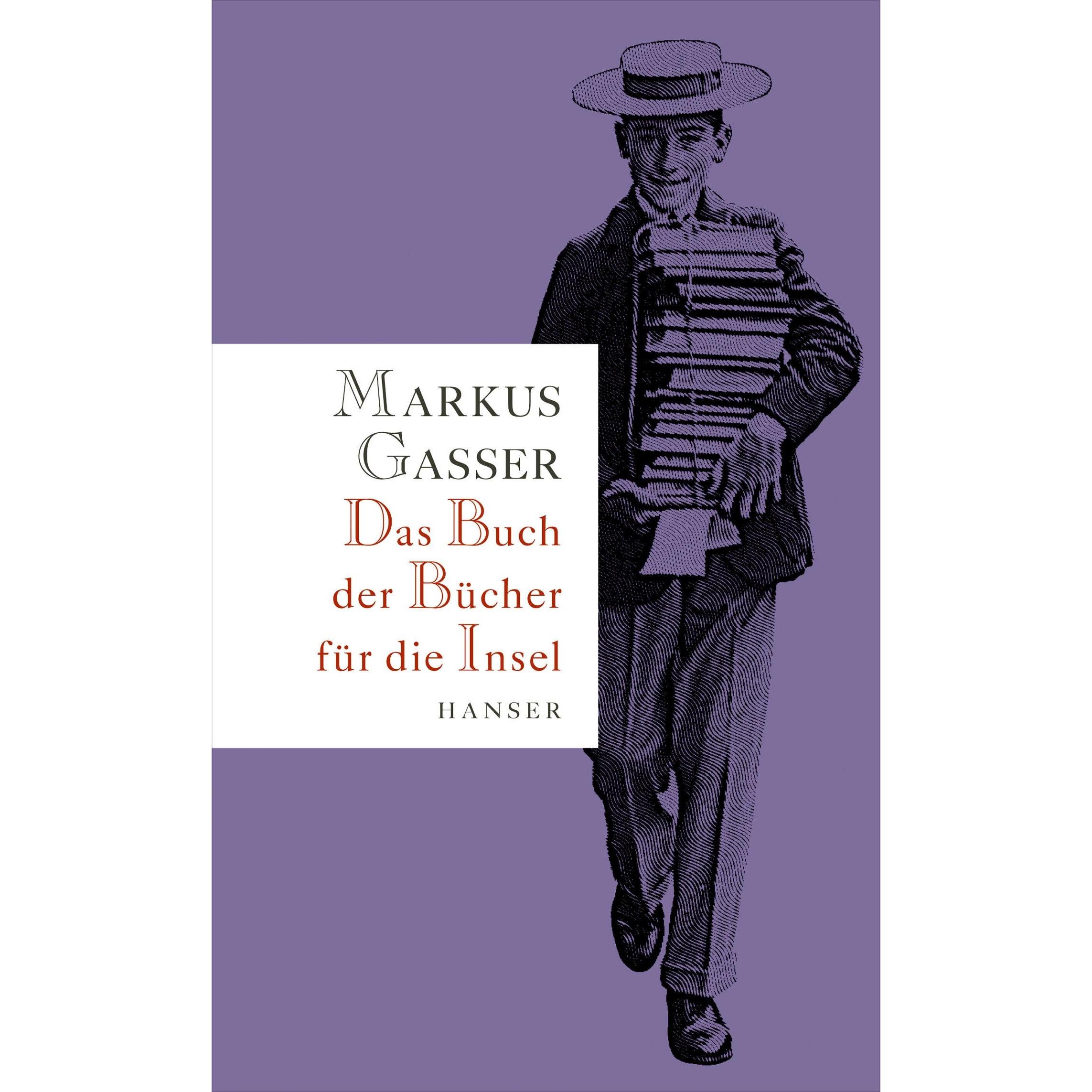 Das Buch der Bücher für die Insel, Belletristik von Markus Gasser