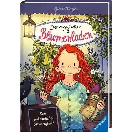 Der magische Blumenladen, Band 12: Eine unheimliche Klassenfahrt, Kinderboeken van Gina Mayer