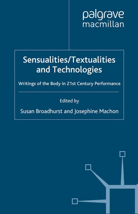 Actual product image Sensualities/Textualities and Technologies (Susan Broadhurst, Josephine Machon, 2010)