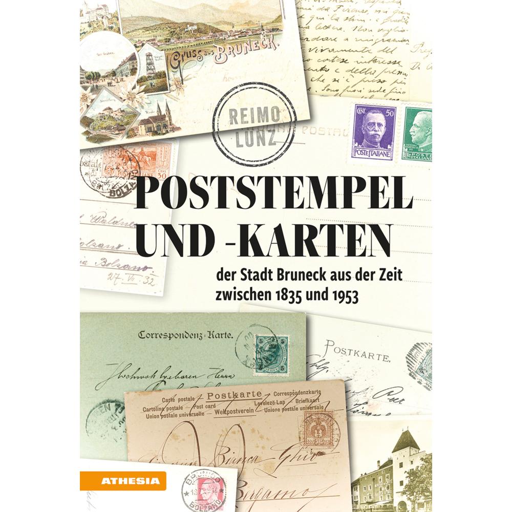 Thumbnail - Poststempel und -karten der Stadt Bruneck 1835-1953, Fachbücher von Reimo Lunz