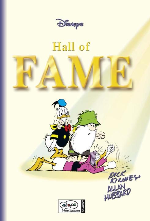 Produktbild Hall of Fame (Band 17): Dick Kinney and Al Hubbard (Deutsch, Al Hubbard, Dick Kinney, Egmont Comic Collection, Michael Georg Bregel, Walt Disney, 2009)