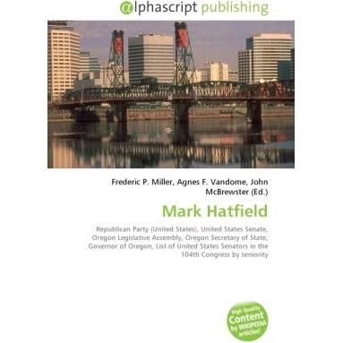 Mark Hatfield, Fachbücher von Agnes F. Vandome, Frederic P. Miller, John McBrewster