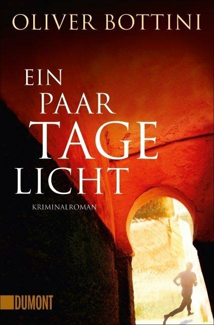 Produktbild Ein paar Tage Licht (Deutsch, Oliver Bottini, 2015)