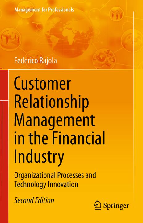Produktbild Customer Relationship Management in the Financial Industry (Federico Rajola, 2015)