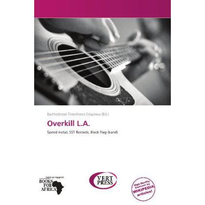 Overkill L.A., Fachbücher