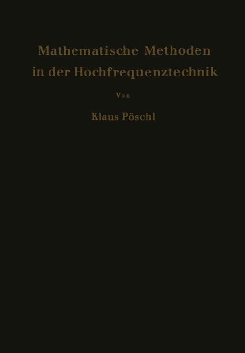 Produktbild Mathematische Methoden in der Hochfrequenztechnik (Deutsch, Klaus Pöschl, 2011)