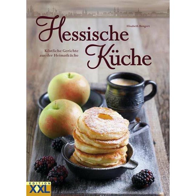 Hessische Küche, Ratgeber von Elisabeth Bangert