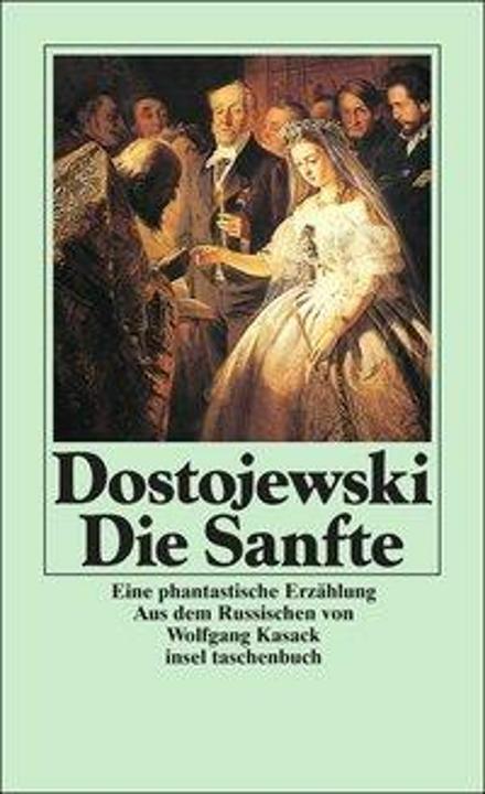 Produktbild Die Sanfte (Deutsch, Fjodor Dostojewski, 2006)