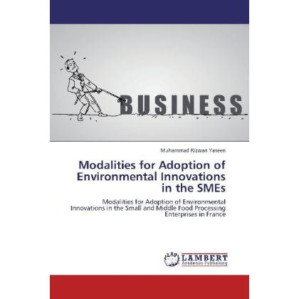 Modalities for Adoption of Environmental Innovations in the SMEs, Fachbücher